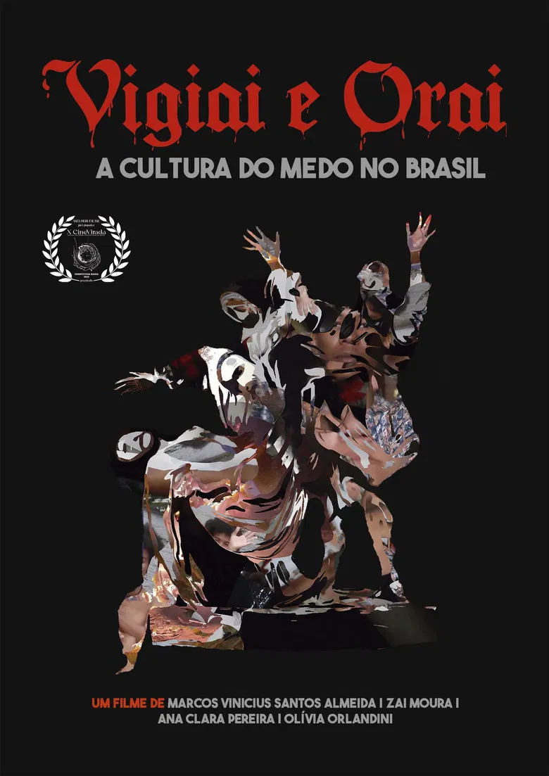 Vigiai e Orai - a cultura do medo no Brasil poster background