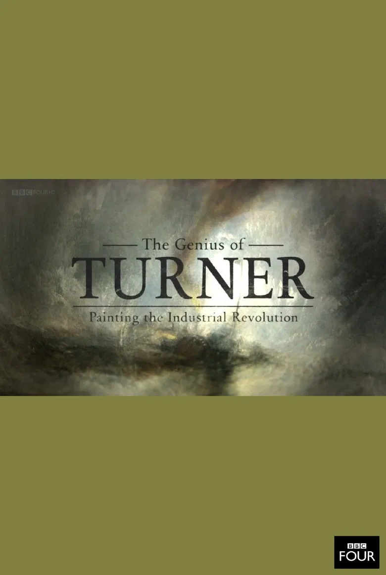 The Genius of Turner: Painting the Industrial Revolution poster background
