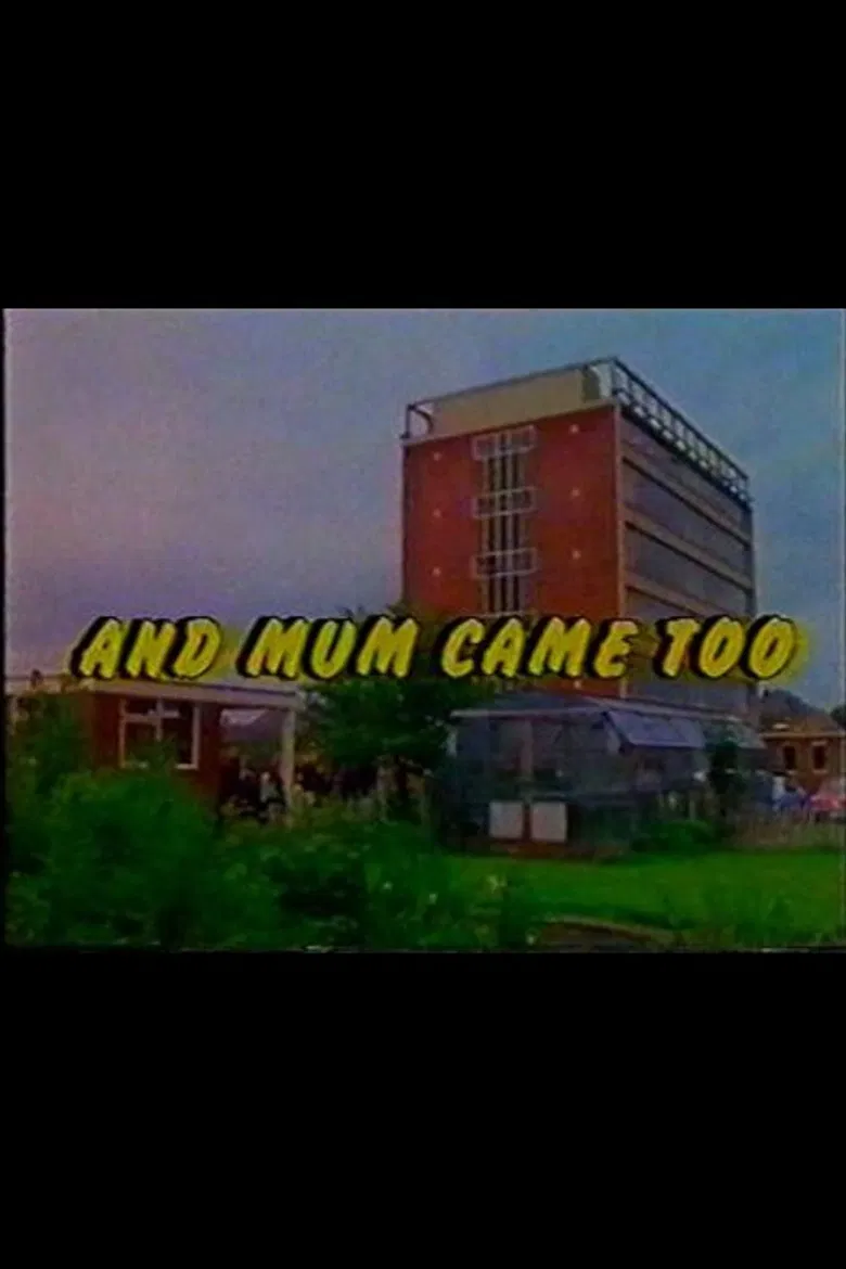 And Mum Came Too poster background