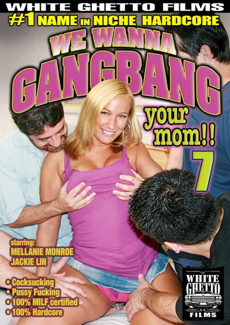 We Wanna Gangbang Your Mom 7 poster background
