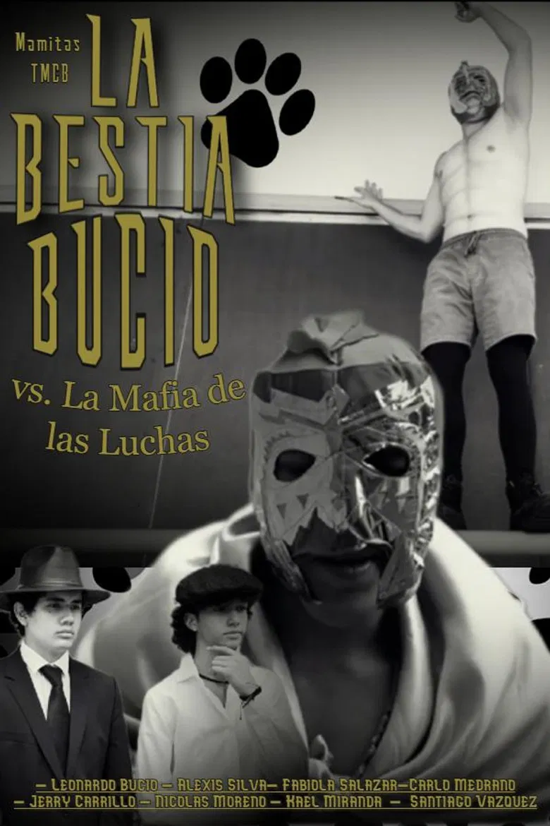 La Bestia Bucio contra La Mafia de las Luchas poster background