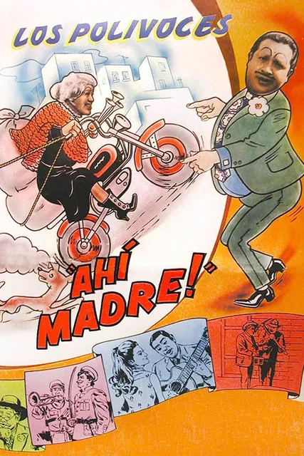 ¡Ahí, madre! poster background