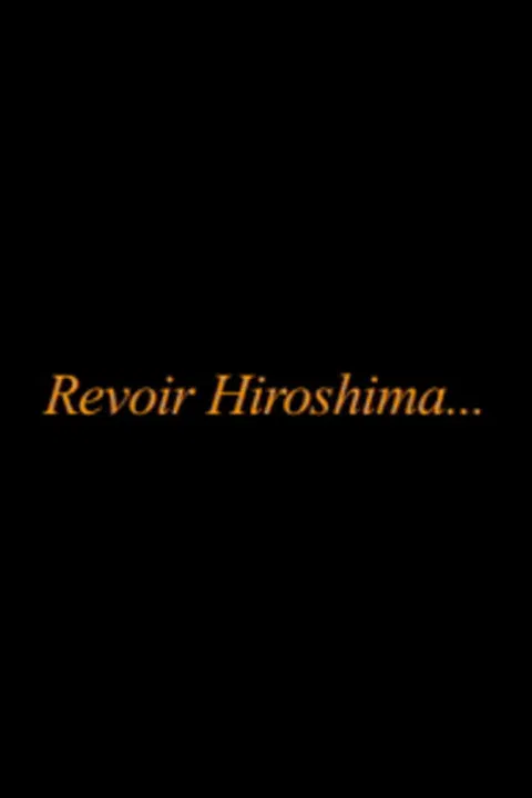 Revoir Hiroshima... poster background