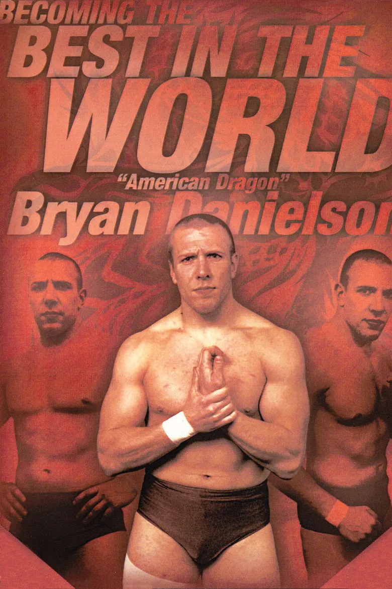 Becoming the Best in the World: Bryan Danielson poster background