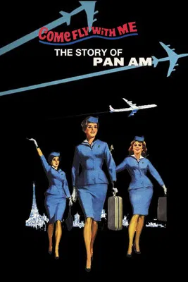 Come Fly With Me: The Story of Pan Am poster background