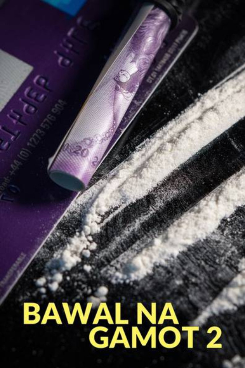 Bawal Na Gamot 2 poster background