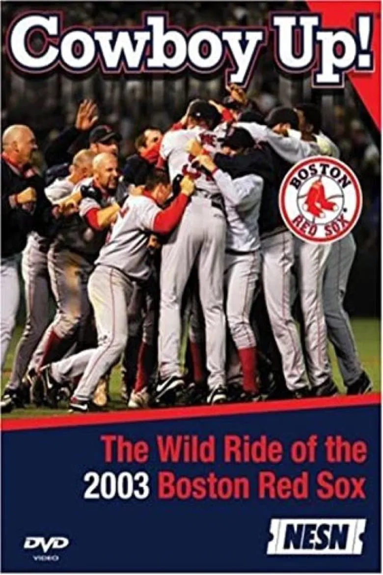Cowboy Up! The Wild Ride of the 2003 Boston Red Sox poster background