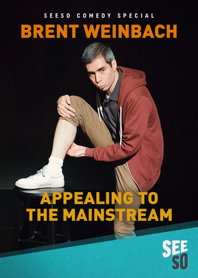 Brent Weinbach: Appealing to the Mainstream poster background