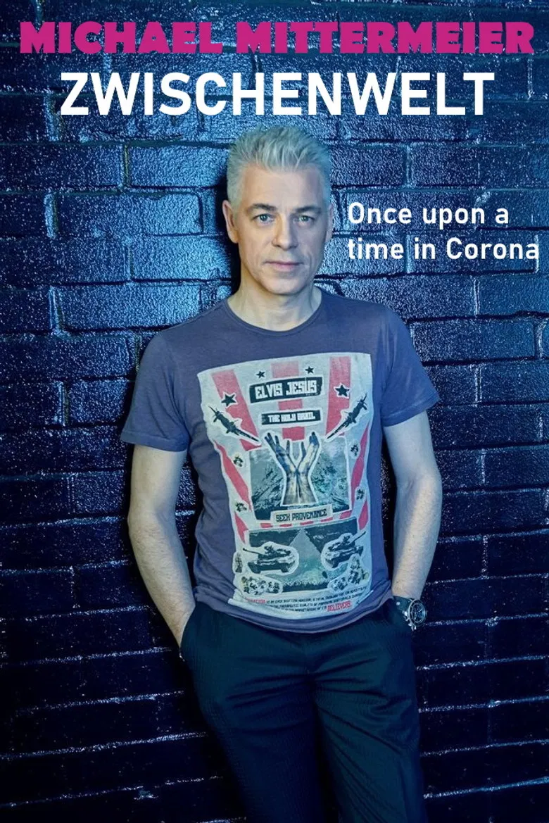 Michael Mittermeier: Zwischenwelt – Once Upon a Time in Corona poster background