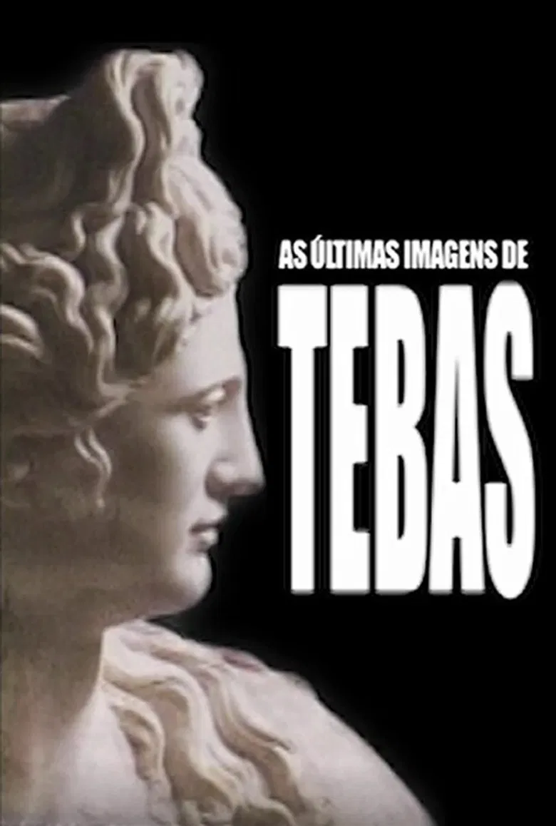 As Últimas Imagens de Tebas poster background