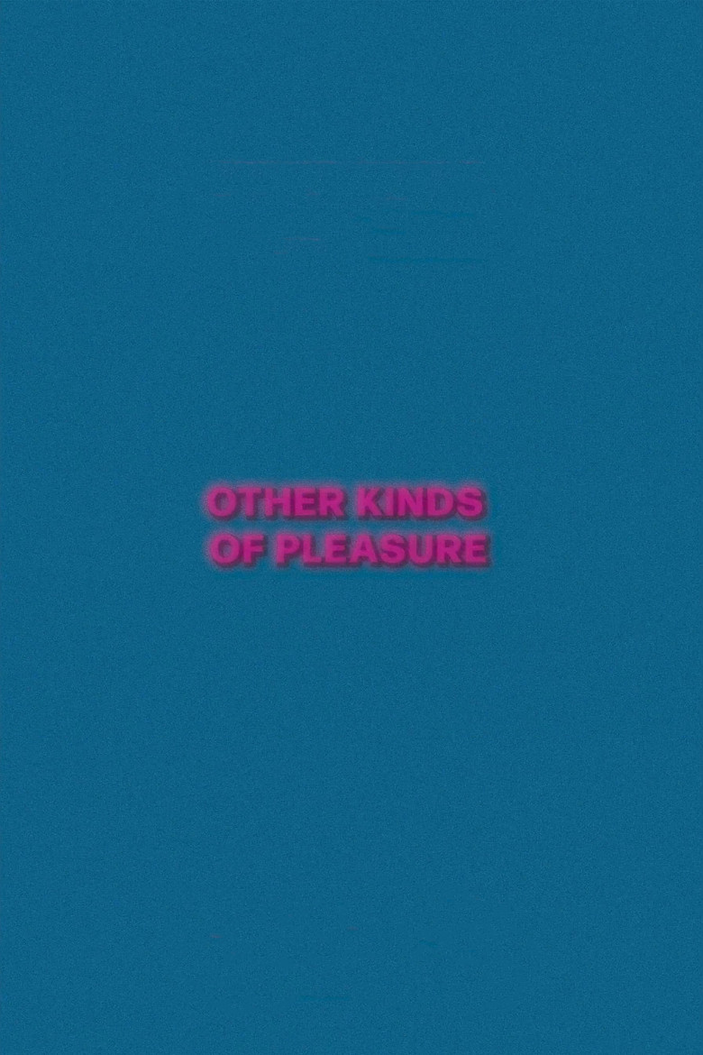 Other Kinds of Pleasure poster background