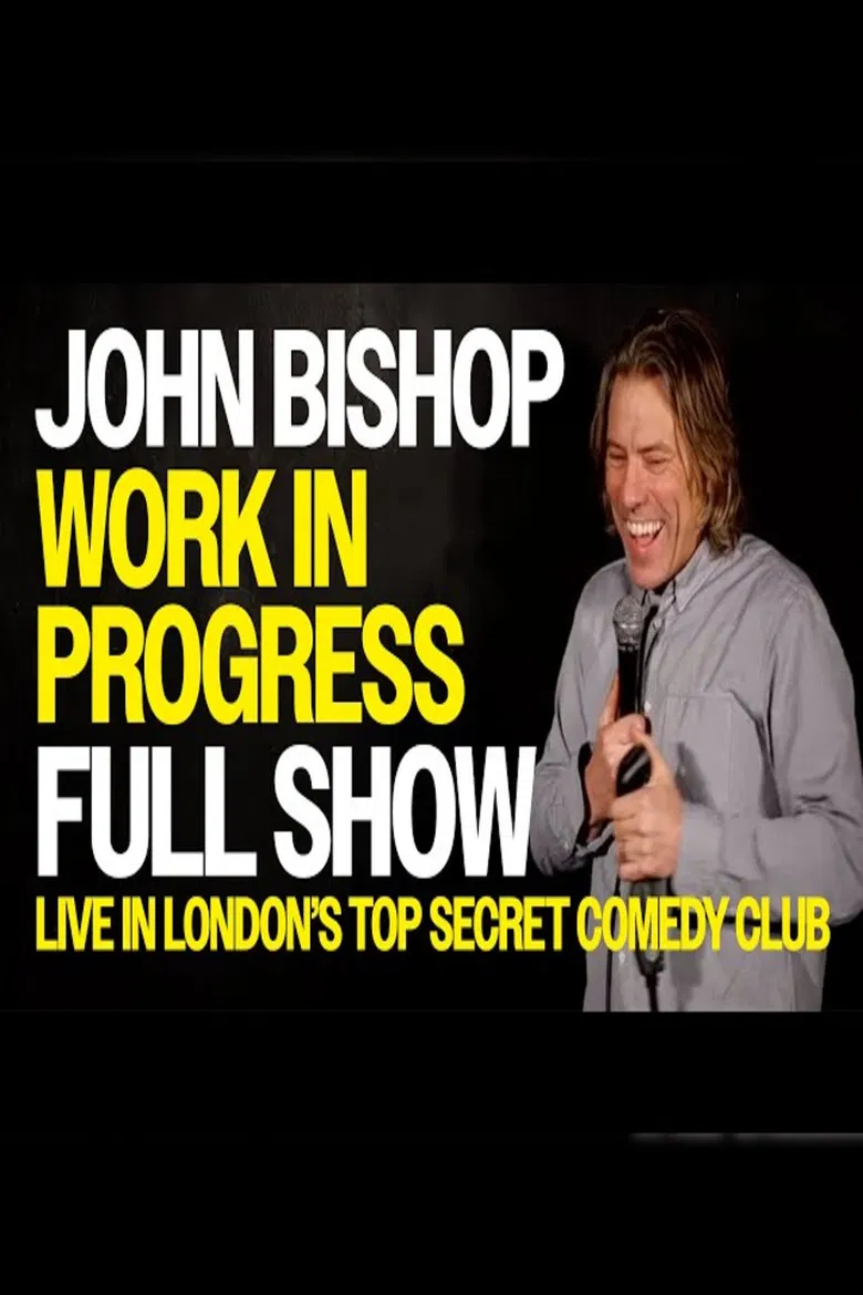John Bishop: Work in Progress - Live In Top Secret Comedy Club poster background