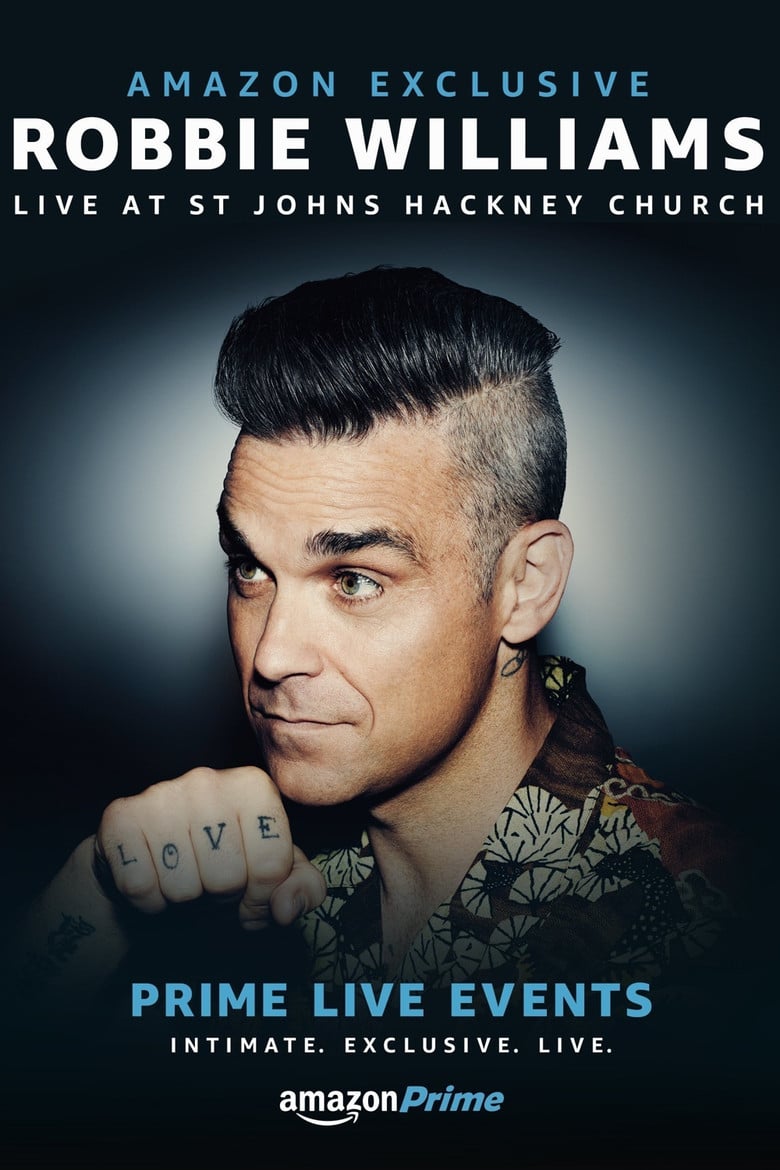 Prime Live Events: Robbie Williams Live at St. John's Hackney poster background