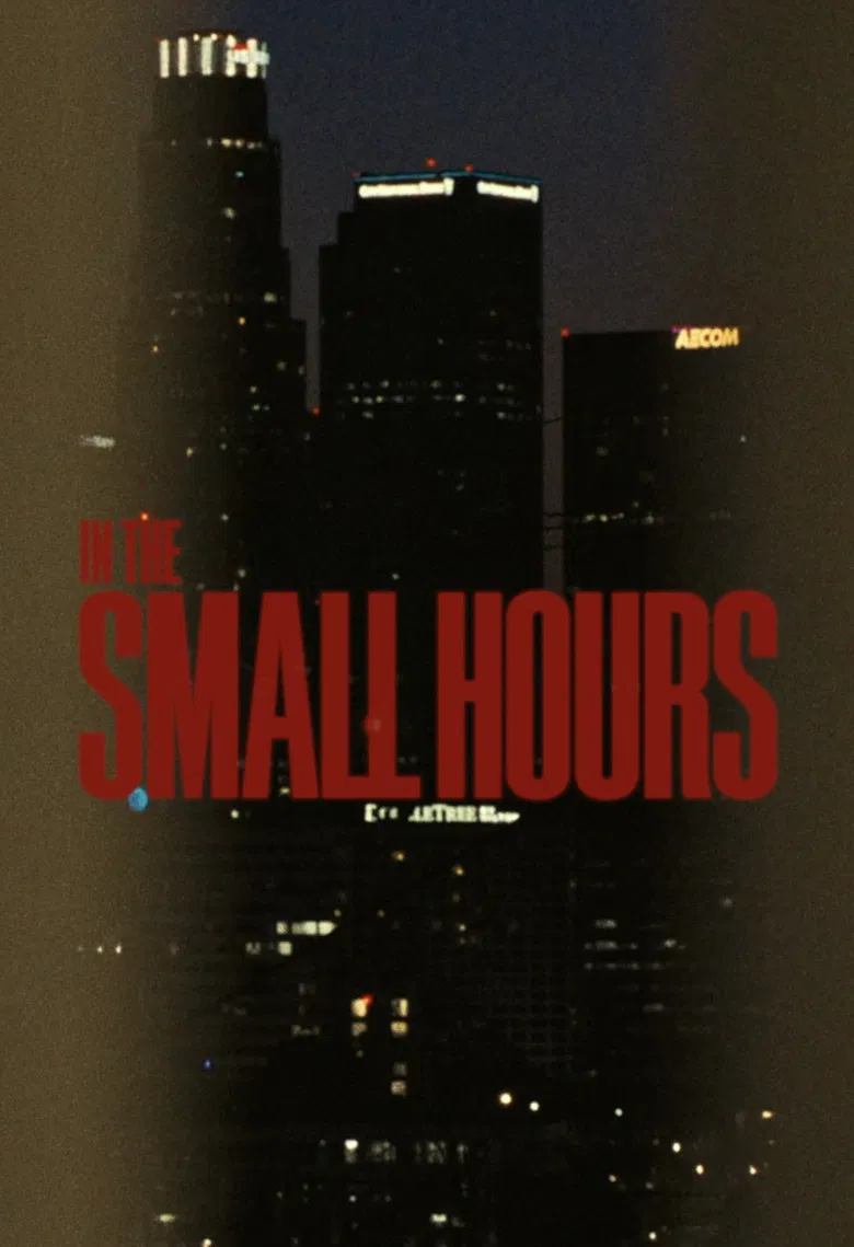 In The Small Hours poster background