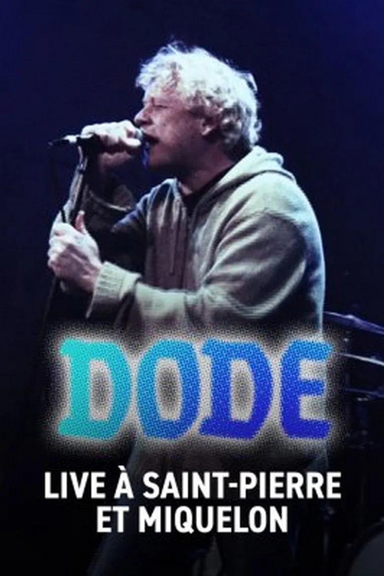 Dode - Live à Saint-Pierre-et-Miquelon poster background