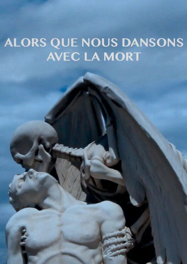 Alors Que Nous Dansons Avec La Mort poster background