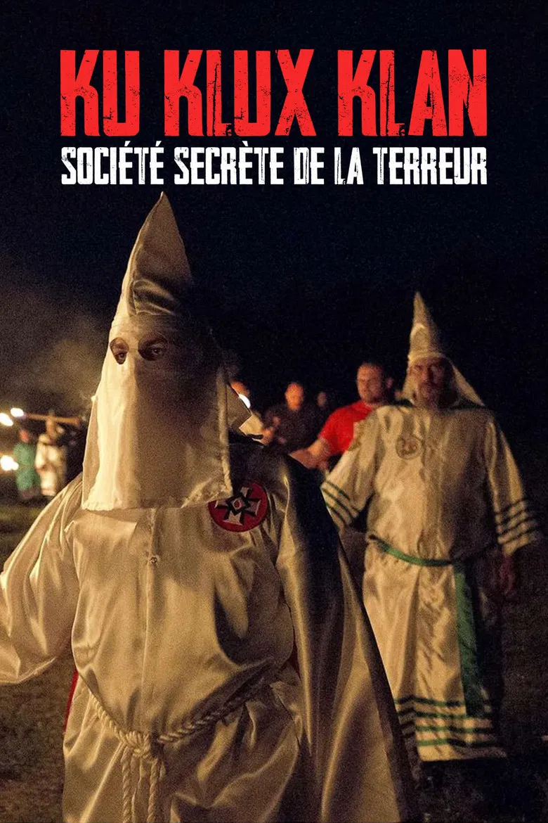 Ku Klux Klan, société secrète de la terreur poster background