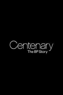 Centenary: The BP Story poster background