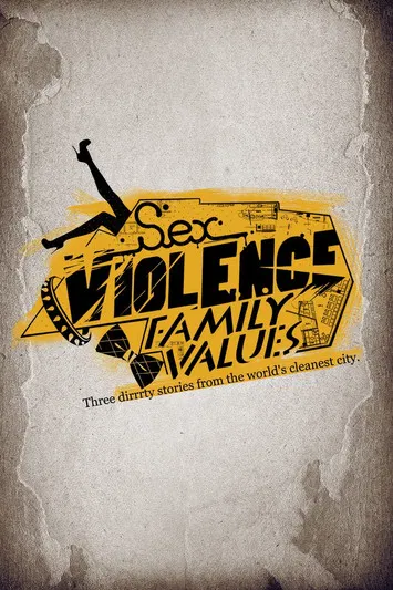 Sex.Violence.FamilyValues. poster background