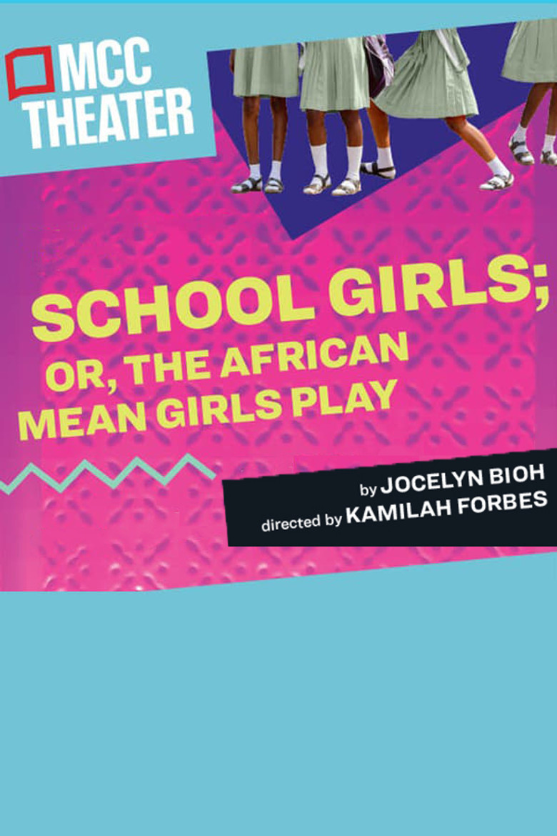 School Girls; Or, The African Mean Girls Play poster background