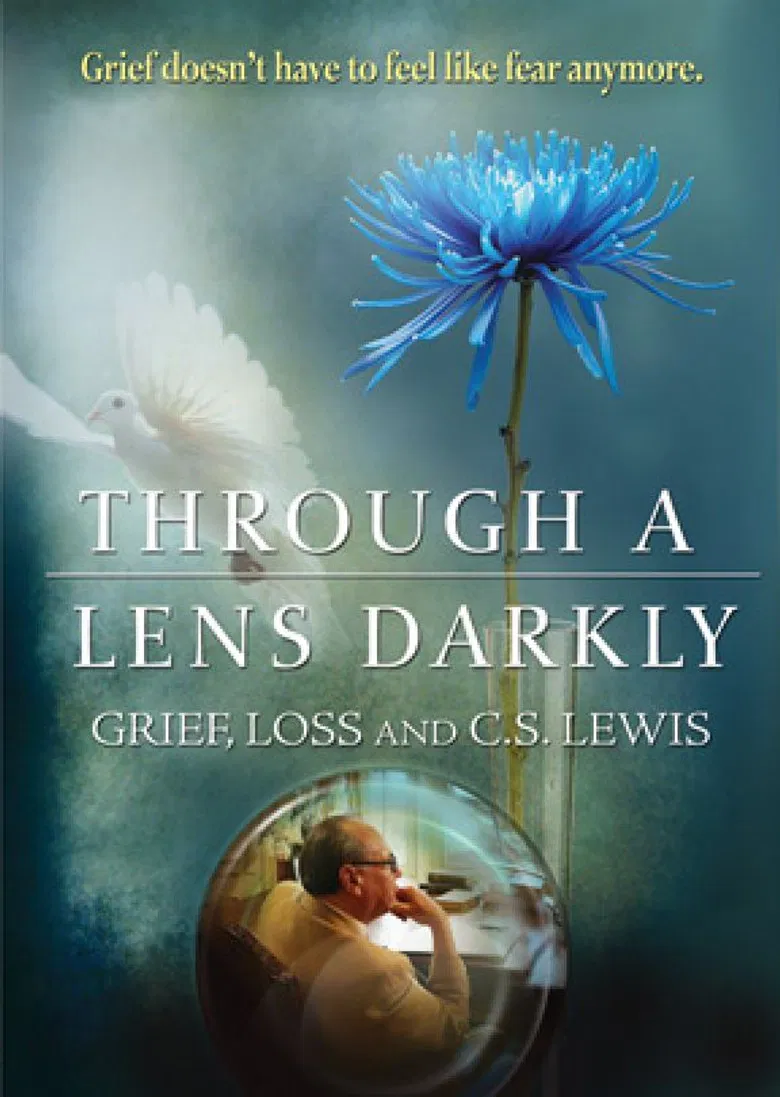 Through a Lens Darkly: Grief, Loss and C.S. Lewis poster background