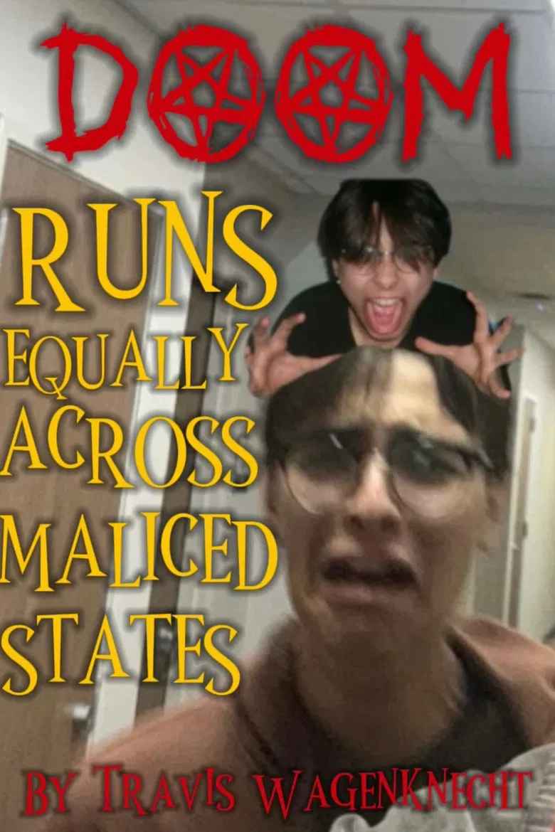 Doom Runs Equally Across Malice States poster background