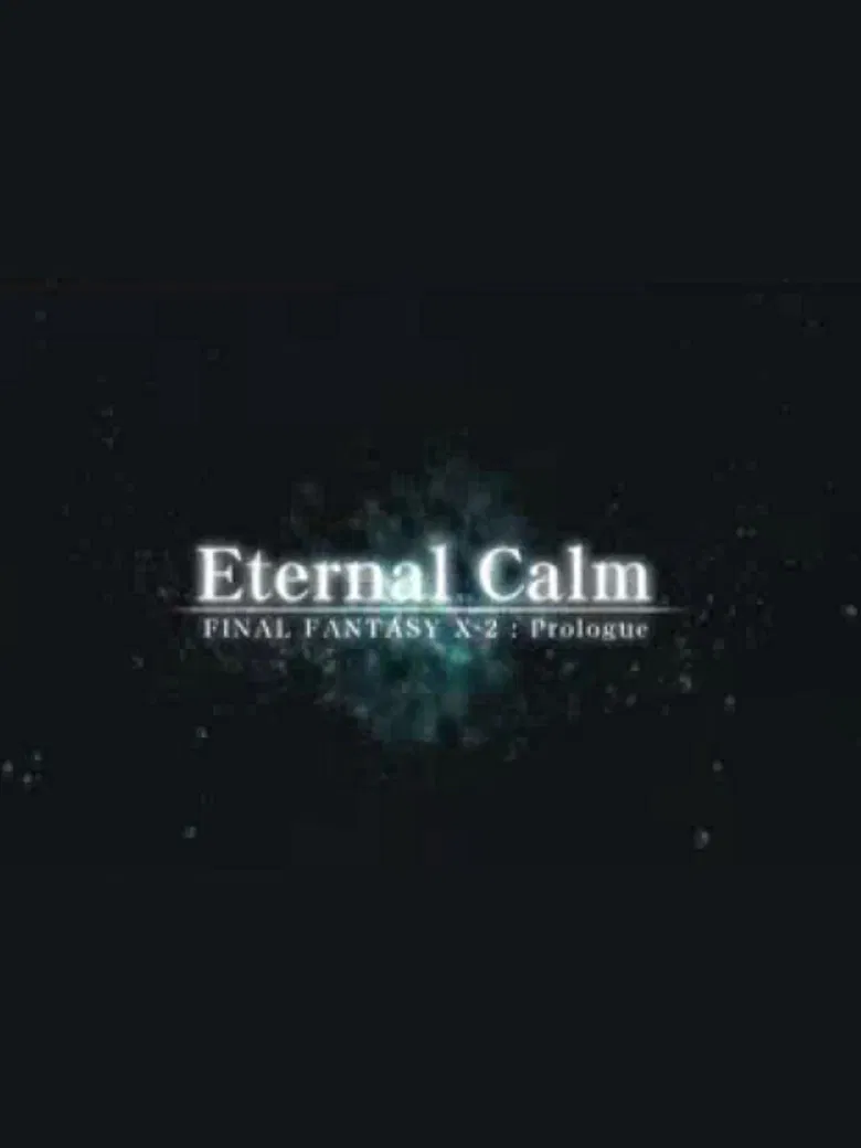 Final Fantasy X: Eternal Calm poster background