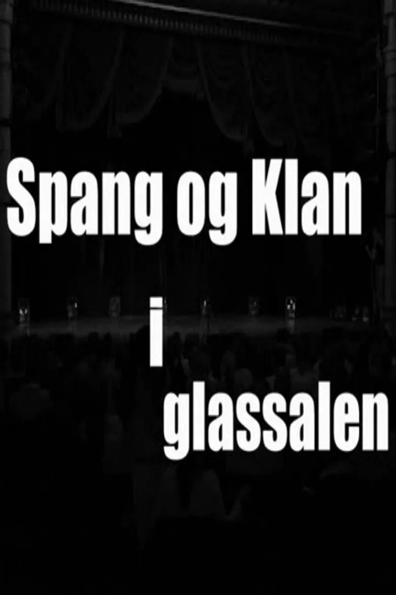 Spang og Klan i Glassalen poster background
