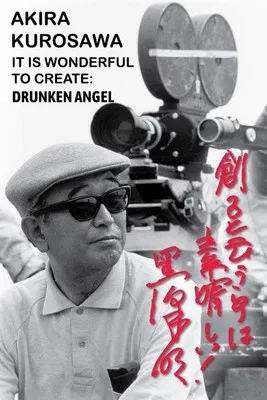 Akira Kurosawa: It Is Wonderful to Create: 'Drunken Angel' poster background