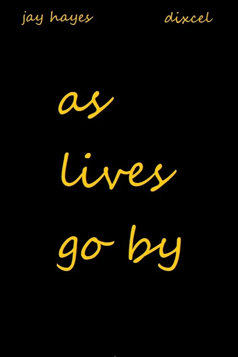 As Lives Go By poster background