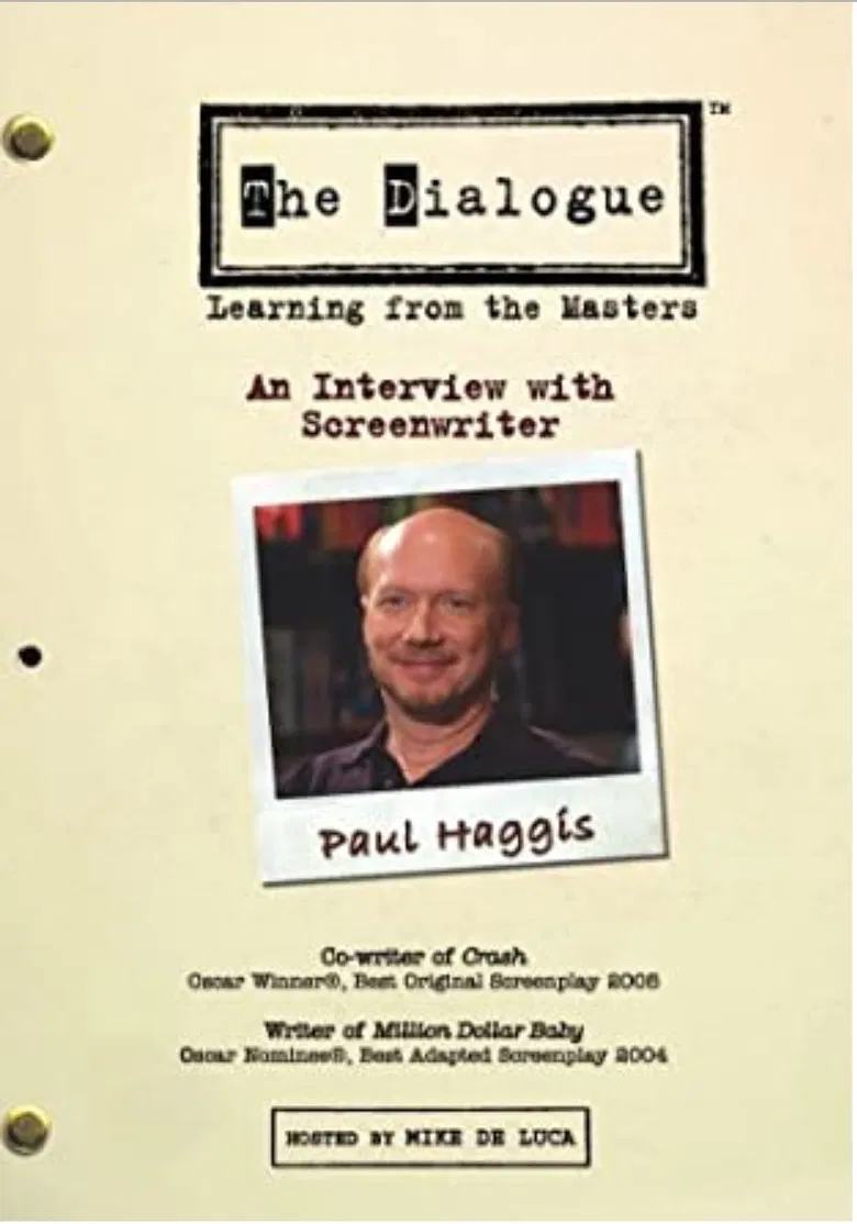 The Dialogue: An Interview with Screenwriter Paul Haggis poster background