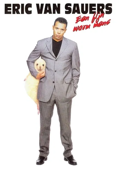 Eric van Sauers: Een Fijn Warm Mens poster background