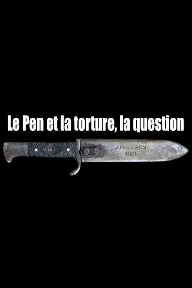 Le Pen et la torture, la question poster background