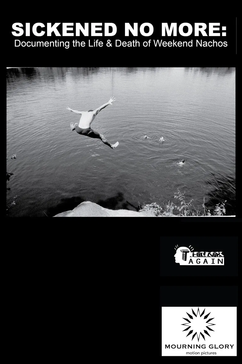 Sickened No More: Documenting the Life and Death of Weekend Nachos poster background