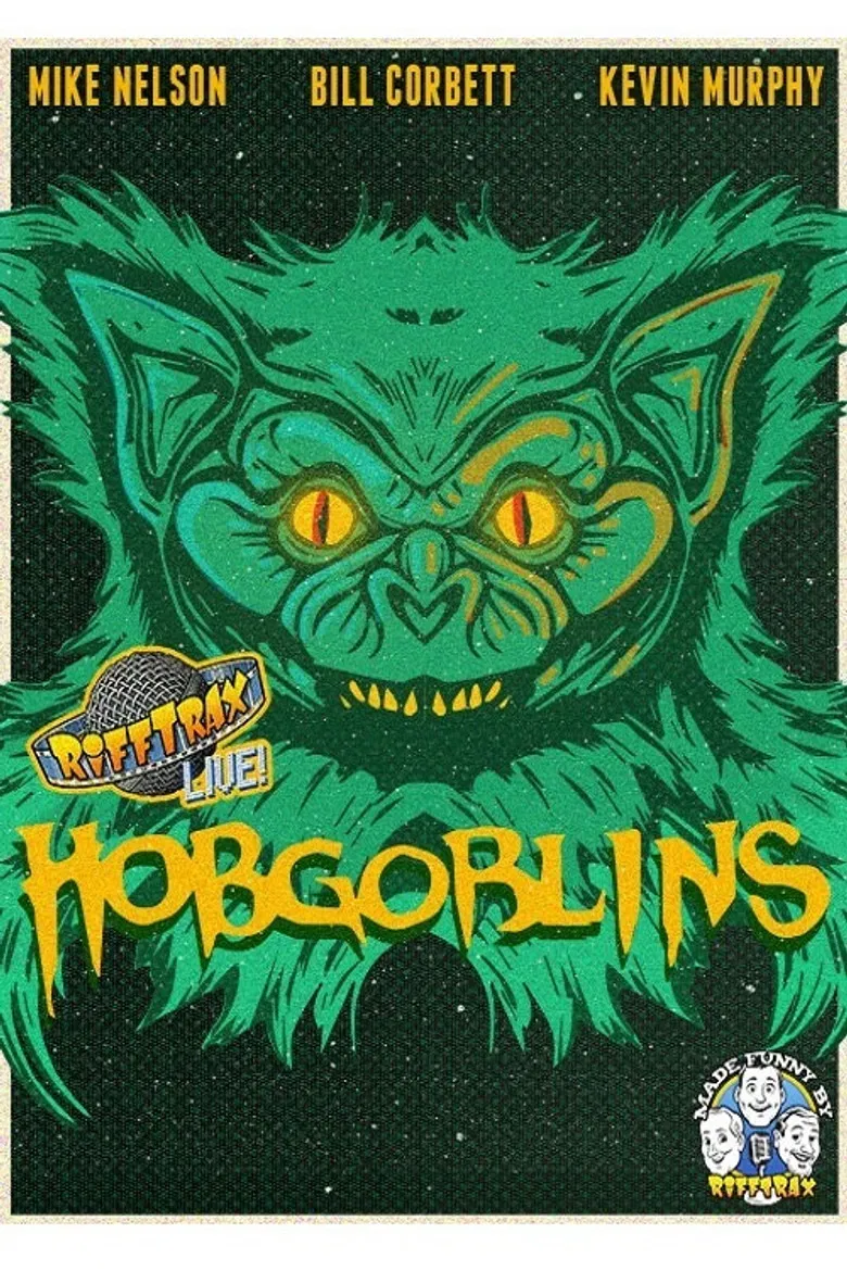 RiffTrax Live: Hobgoblins poster background