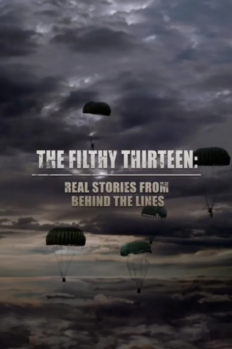 The Filthy Thirteen: Real Stories from Behind the Lines poster background