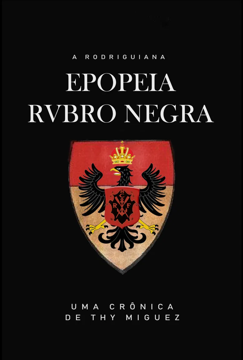 A Rodriguiana Epopeia Rubro Negra poster background