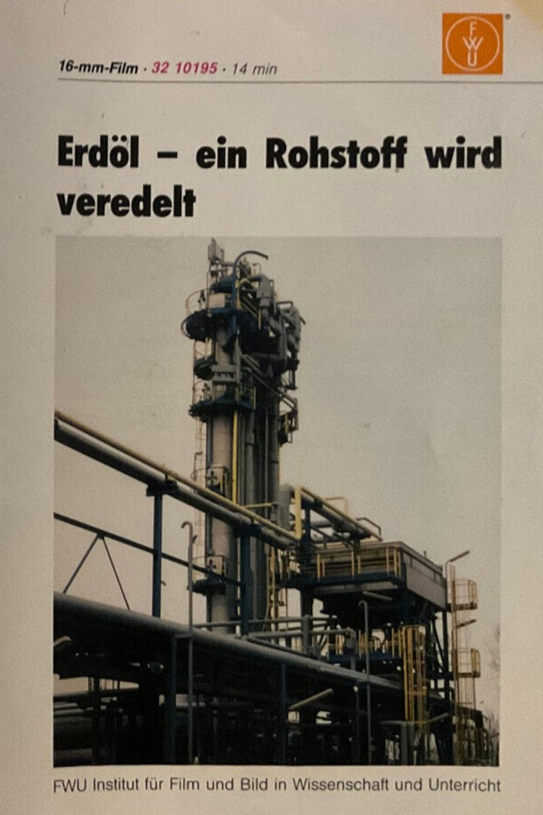 Erdöl - ein Rohstoff wird veredelt poster background