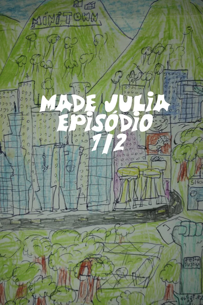 MADE JULIA episódio 1½ (2) poster background