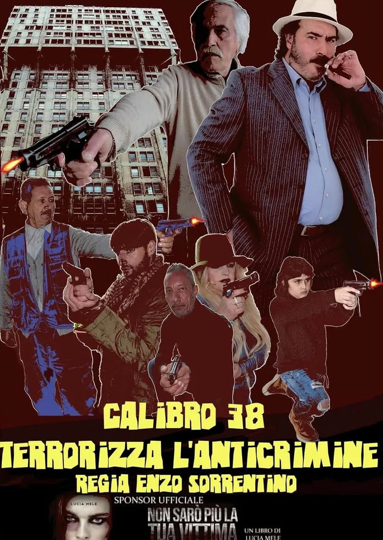 Calibro 38 terrorizza l'anticrimine poster background