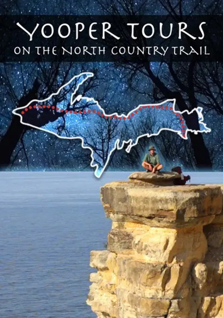 Yooper Tours: On the North Country Trail poster background