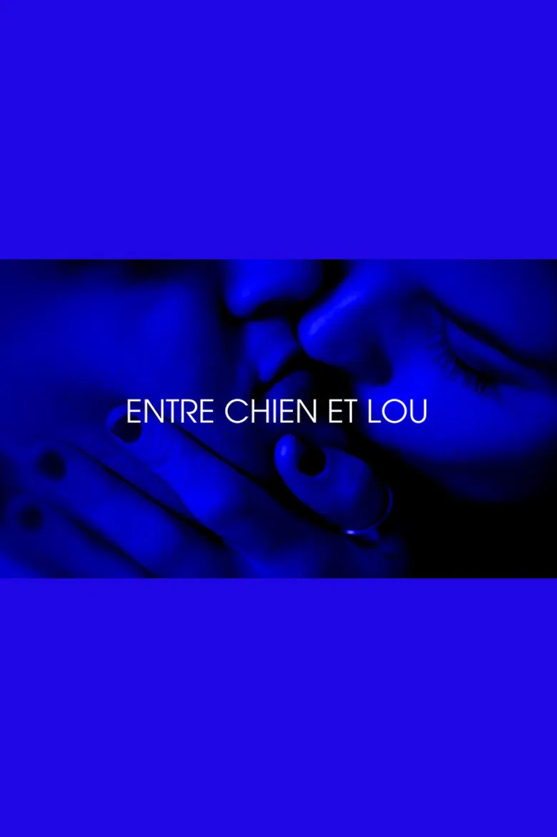 Entre chien et Lou - Je t'aim3 - Trilogie de l'amour (Part 3) poster background