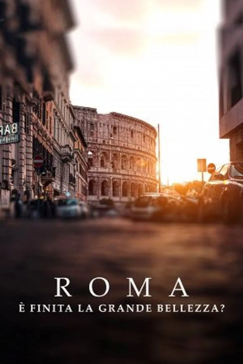 Roma. È finita la grande bellezza? poster background