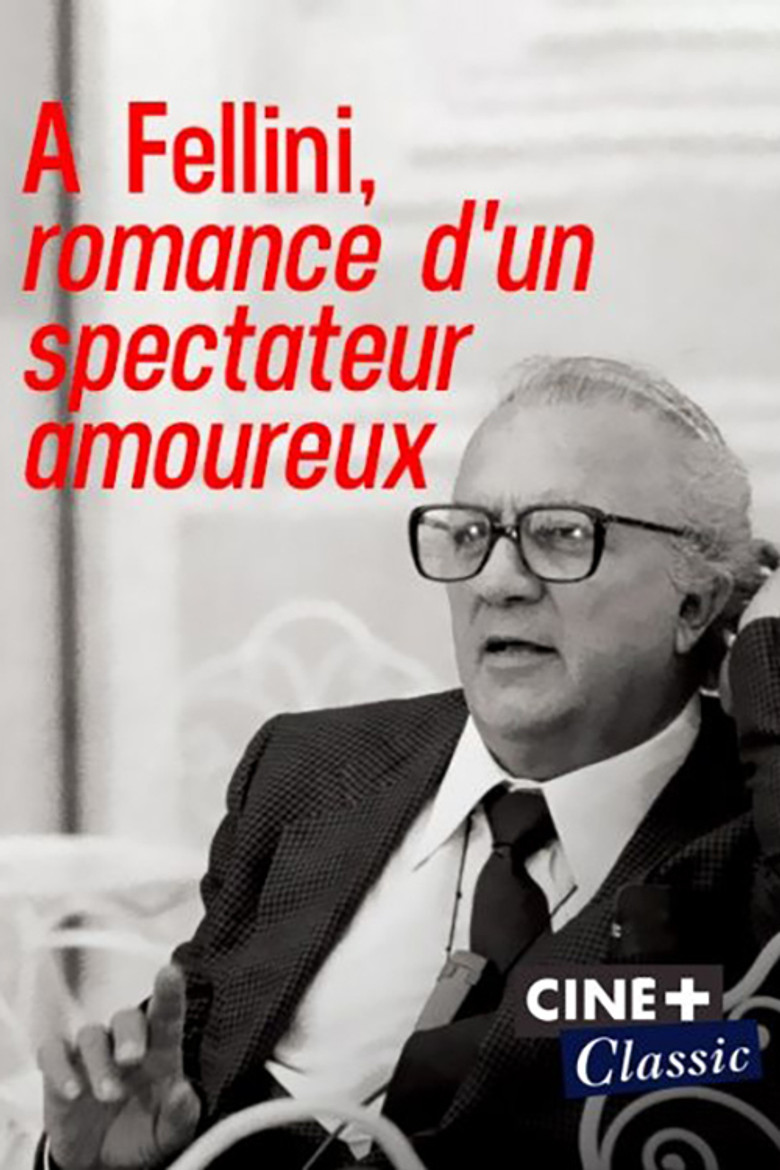 À Fellini, romance d'un spectateur amoureux poster background