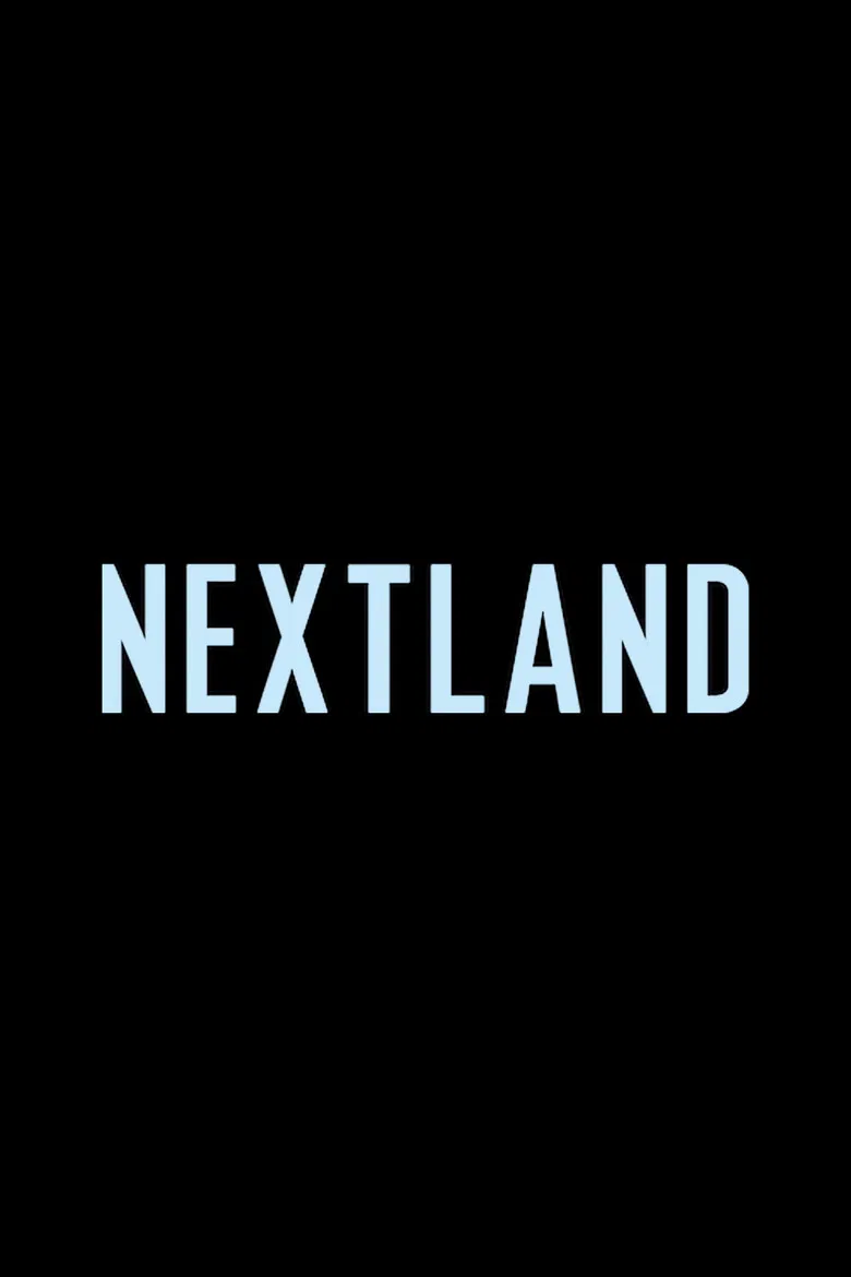 NEXTLAND poster background