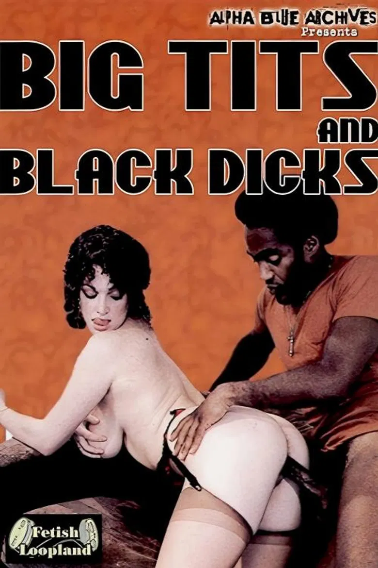 Big Tits and Black Dicks poster background