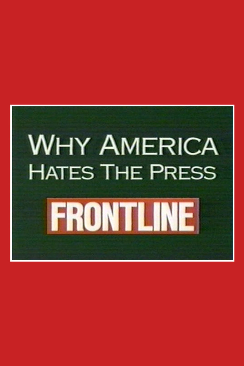 Why America Hates the Press poster background