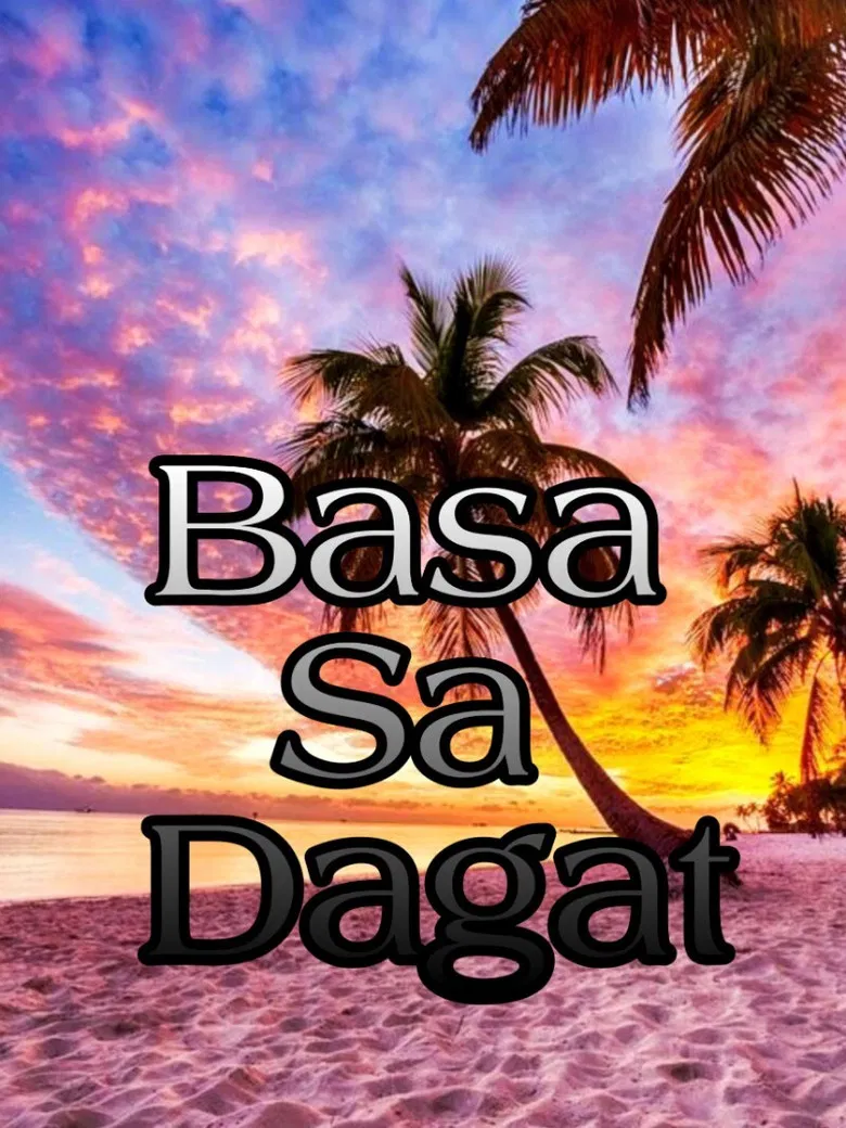 Basa Sa Dagat poster background