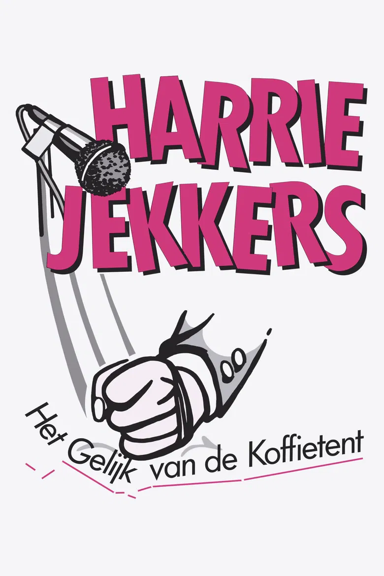 Harrie Jekkers: Het Gelijk van de Koffietent poster background
