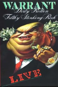 Warrant - Dirty Rotten Filthy Stinking Rich Live poster background